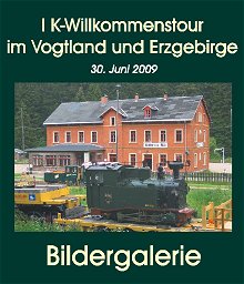 13.07.2009: 13.07.2009: Willkommenstour der I K Nr. 54 des VSSB durch das Westerzgebirge und Vogtland