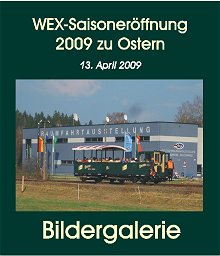 13.04.2009: Fulminanter Saisonstart 2009 des Wernesgrüner Schienen-Express
