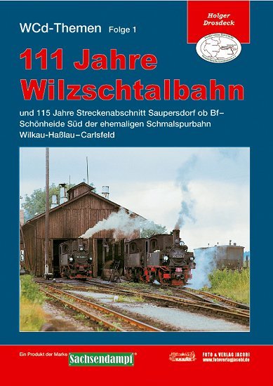 Broschüre 111 Jahre Wilzschtalbahn