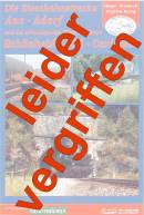 Die Eisenbahnstrecke Aue - Adorf und die schmalspurige Wilzschtalbahn Schönheide Süd (CA-Linie)